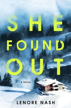 She Found Out - A Novel