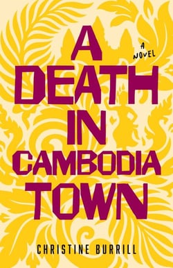A Death in Cambodia Town - A Novel
