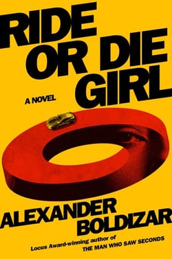 Ride or Die Girl - A Novel