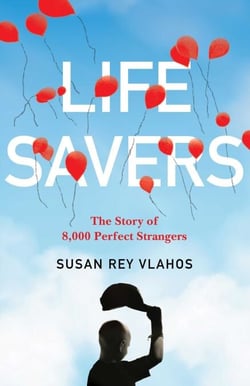 Life Savers - The Story of 8,000 Perfect Strangers