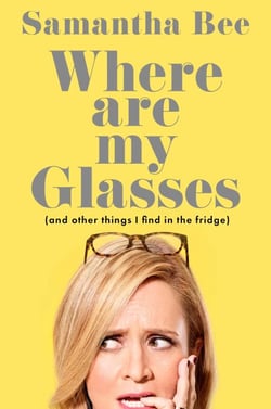 Where Are My Glasses? - (and other things I find in the fridge)