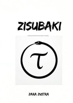 Zisubaki - A Essência dos 42 Protocolos do Império dos Mundos