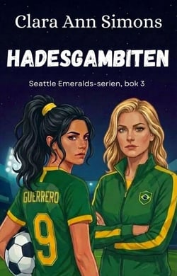 Hadesgambiten - Seattle Emeralds-serien, #3