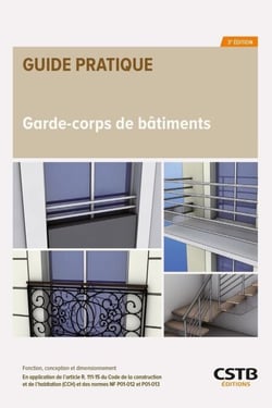 Garde-corps de bâtiments - Fonction, conception et dimensionnement des éléments de protection - En application de l’article R. 111-15 du Code de la construction et de l’habitation (CCH) et des normes NF P01-012 et P01-013