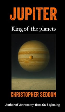 Jupiter: King of the Planets - A Short Guide to the Planets, #4