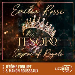 His Tesoro - Empire of Royals - Tome 1