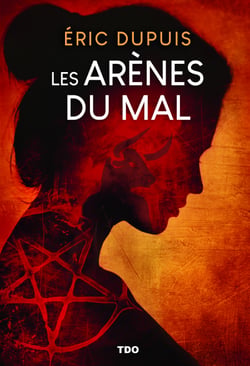 Les arènes du mal