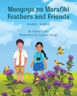 Feathers and Friends (Swahili-English) - Language Lizard Bilingual Living in Harmony