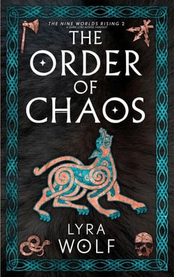 The Order of Chaos: A Dark Loki Norse Fantasy - The Nine Worlds Rising, #2