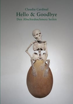 Hello and Goodbye - Den Abschiedsschmerz heilen