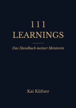 111 Learnings - Das Handbuch meiner Mentoren