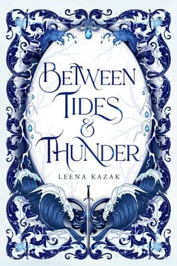 Between Tides &amp; Thunder