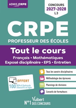 CRPE 2027-2028 - L3 - Tout le cours : épreuves écrites et orales - Mathématiques - Français - Exposé disciplinaire - EPS - Entretien