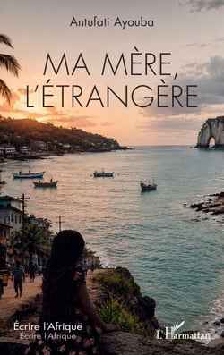 Ma mère, l’étrangère