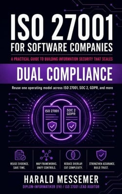 Dual Compliance - ISO 27001 for Software Companies, #5