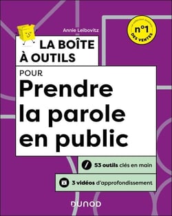 La boîte à outils pour prendre la parole en public - 2e éd. - 53 outils clés en main