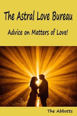 The Astral Love Bureau : Advice on Matters of Love!