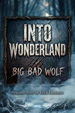 Into Wonderland Big Bad Wolf - Into Wonderland, #1