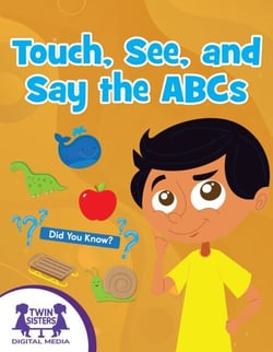 Touch, See, and Say the ABCs