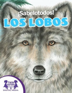 ¡Sabelotodos!® Los Lobos