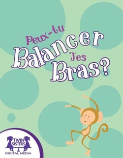 Peux-tu Balancer Tes Bras ?