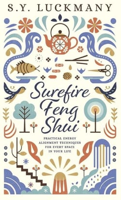 Surefire Feng Shui!