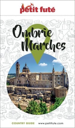 Guide Ombrie - Marches 2026/2027 Petit Futé