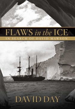 Flaws in the Ice - In Search of Douglas Mawson