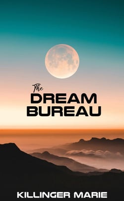 The Dream Bureau - Book 1