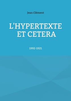 L'hypertexte et cetera - 1992-1921