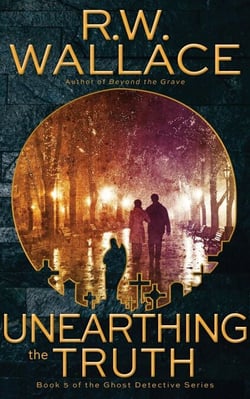 Unearthing the Truth - Ghost Detective, #5