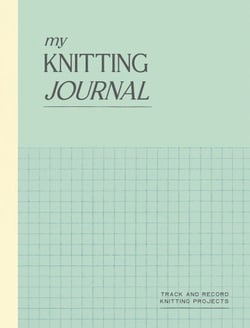 My Knitting Journal - Track and Record Knitting Projects