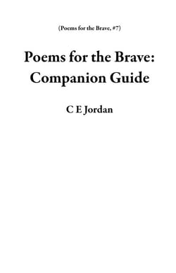 Poems for the Brave: Companion Guide - Poems for the Brave, #7