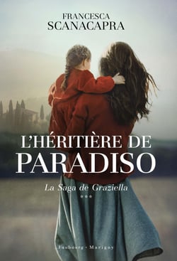 L'héritière de Paradiso - La Saga de Graziella, T3