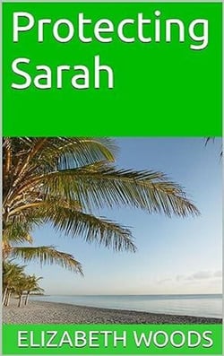 Protecting Sarah - Cedar's Port Series, #2