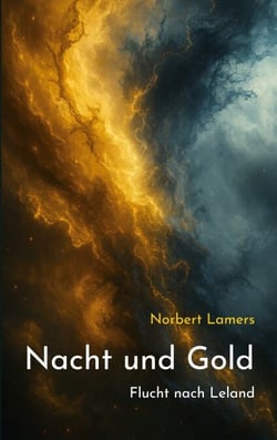 Nacht und Gold - Flucht nach Leland
