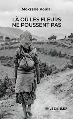 Là où les fleurs ne poussent pas