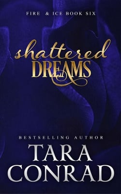 Shattered Dreams - Fire and Ice, #6
