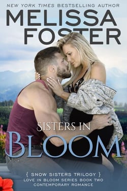 Sisters in Bloom (Snow Sisters, Book Two: Love in Bloom Series #2) - Snow Sisters, #2