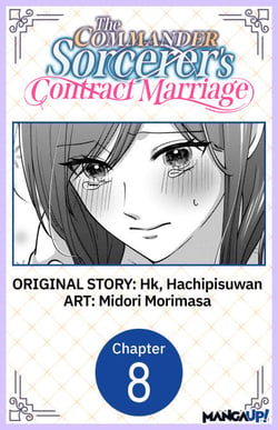 The Commander Sorcerer's Contract Marriage #008