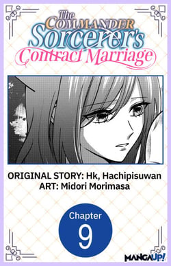 The Commander Sorcerer's Contract Marriage #009