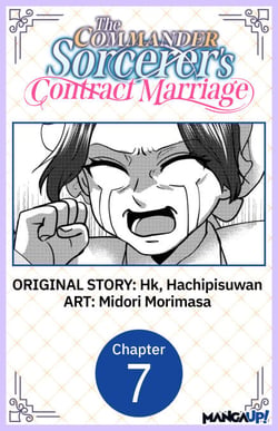 The Commander Sorcerer's Contract Marriage #007