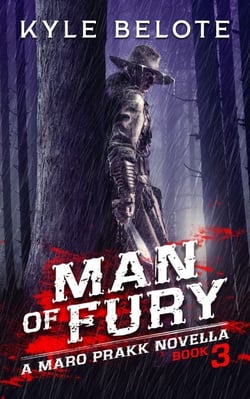 Man of Fury - The Maro Prakk Novella Series, #3