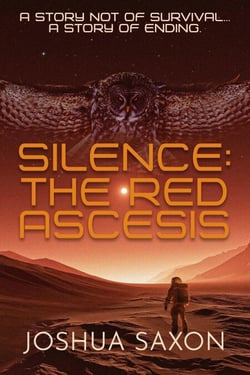 Silence: The Red Ascesis