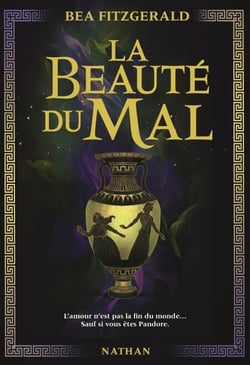La Beauté du Mal - Une belle histoire d'amour grumpy x sunshine - Dès 14 ans