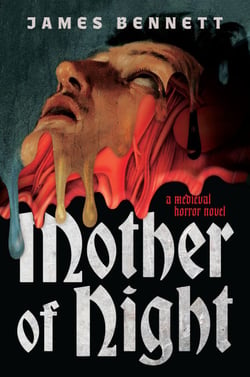 Mother of Night - A Medieval Horror Novel