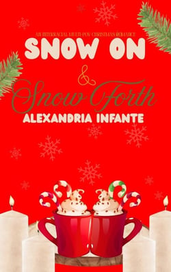 Snow On &amp; Snow Forth