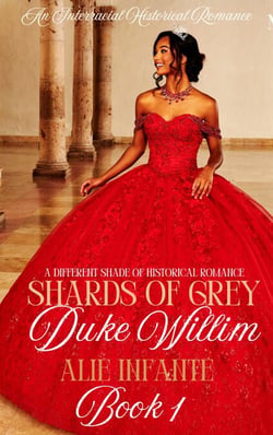 Shards of Grey; Duke Willim
