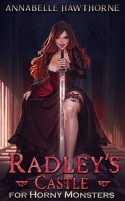 Radley's Castle For Horny Monsters - Horny Monsters, #8