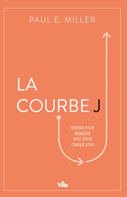La courbe J : Mourir pour renaître avec Jésus chaque jour